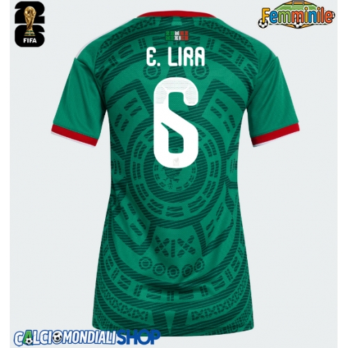 Maglie da calcio Messico Erik Lira #6 Prima Maglia Femminile Mondiali 2026  Manica Corta